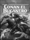 [Robert Jordan's Conan Novels 02] • Conan el bucanero